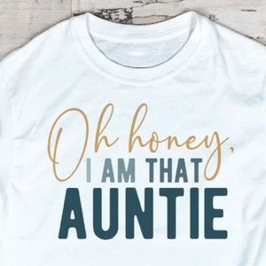 That AUNTIE t-shirt!